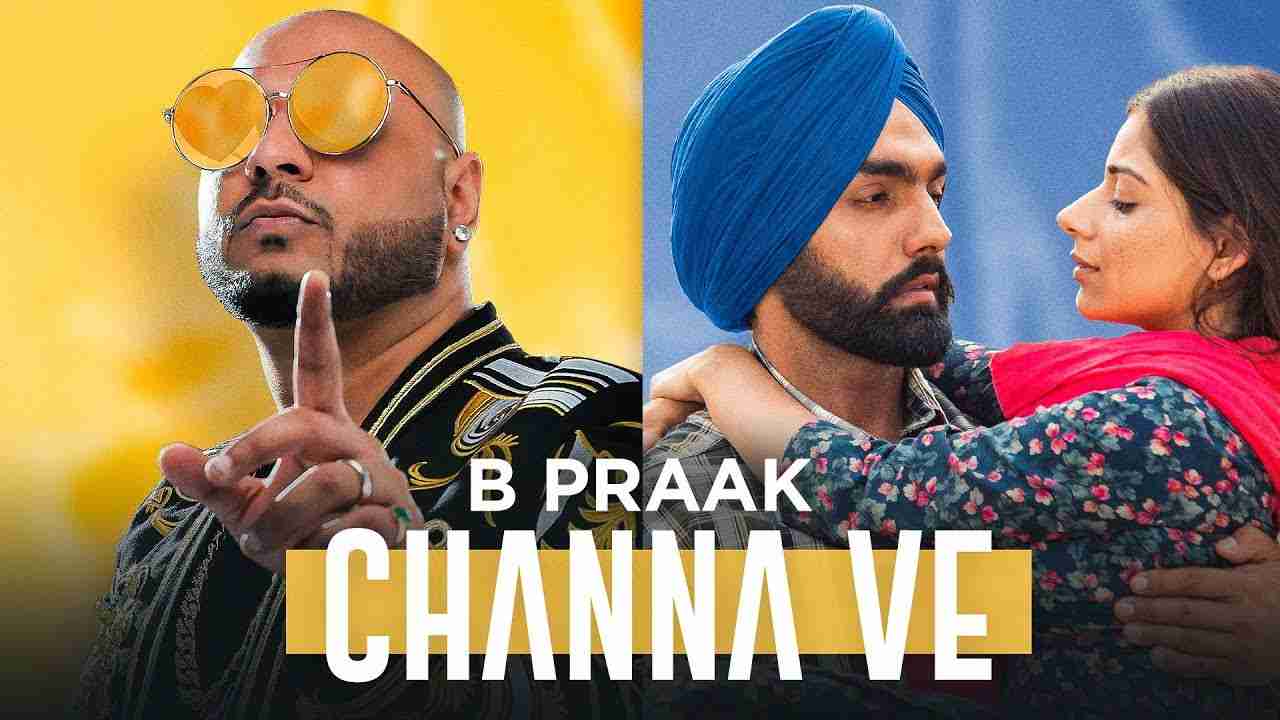 Channa Ve Lyrics in Hindi & English | B Praak | Sufna | Jaani | Ammy Virk | Tania