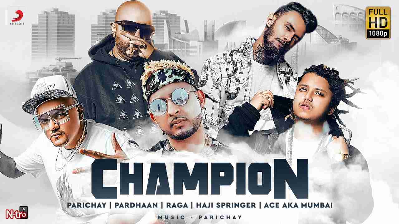 Champion Lyrics in Hindi & English | Parichay | Pardhaan | RAGA | Haji Springer | Ace 