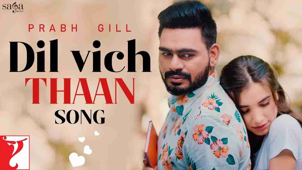 Dil Vich Thaan Song Lyrics in Hindi & English | Prabh Gill | New Punjabi Song 2020 | Valentine Day Song