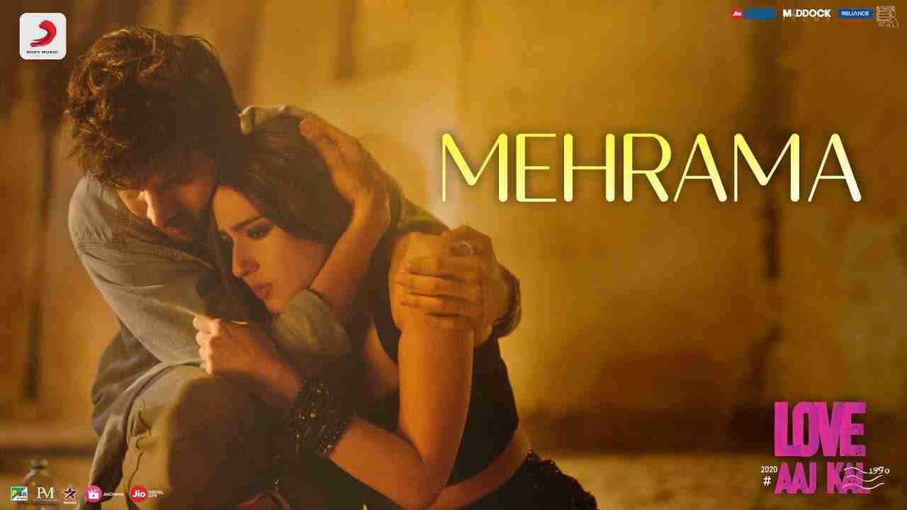 Mehrama - Love Aaj Kal Lyrics in Hindi & English | Kartik | Sara | Darshan Raval | Antara