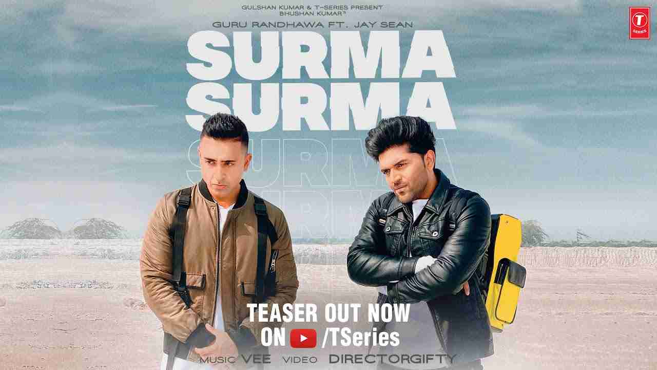 SURMA SURMA Lyrics in Hindi & English Guru Randhawa Feat. Jay Sean