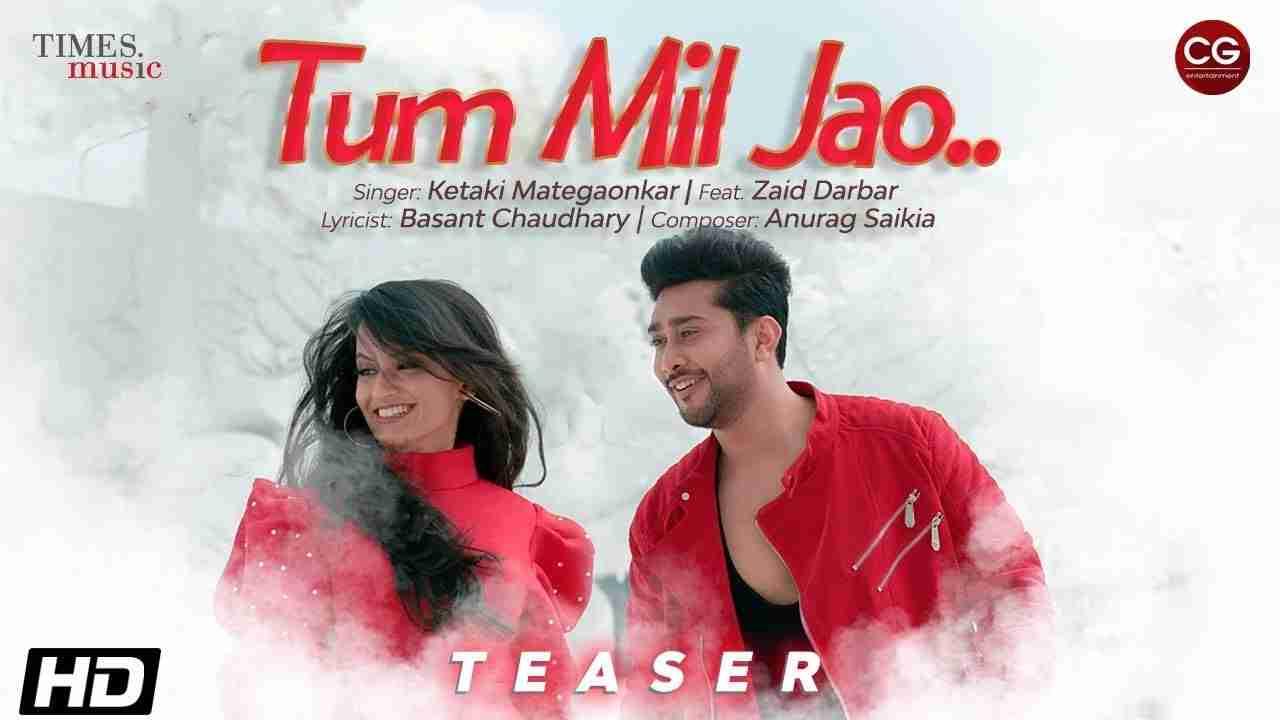Tum Mil Jao Lyrics in Hindi & English | Ketaki Mategaonkar | Zaid Darbar 