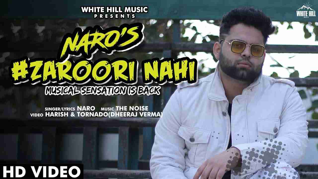 Zaroori Nahi Lyrics in Hindi & English | Naro | The Noise