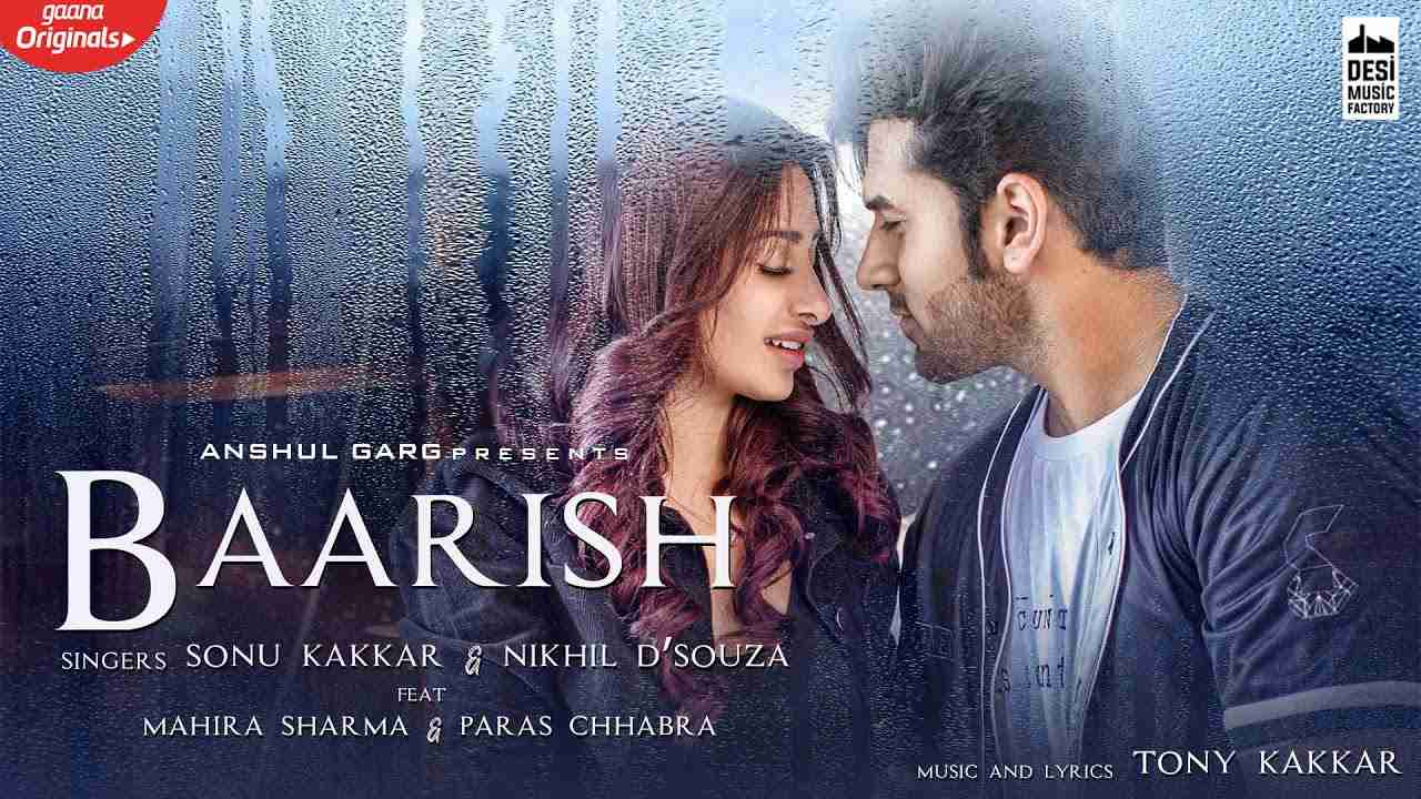 BAARISH Lyrics in Hindi & English | Mahira Sharma | Paras Chhabra | Sonu K | Nikhil D