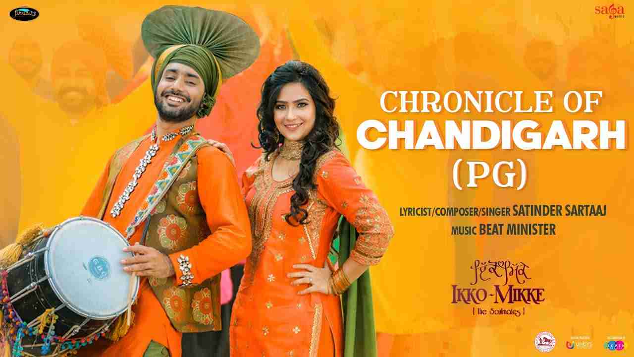 Chronicle Of Chandigarh (PG) Lyrics in Hindi & English | Satinder Sartaaj | Aditi S | Ikko Mikke 