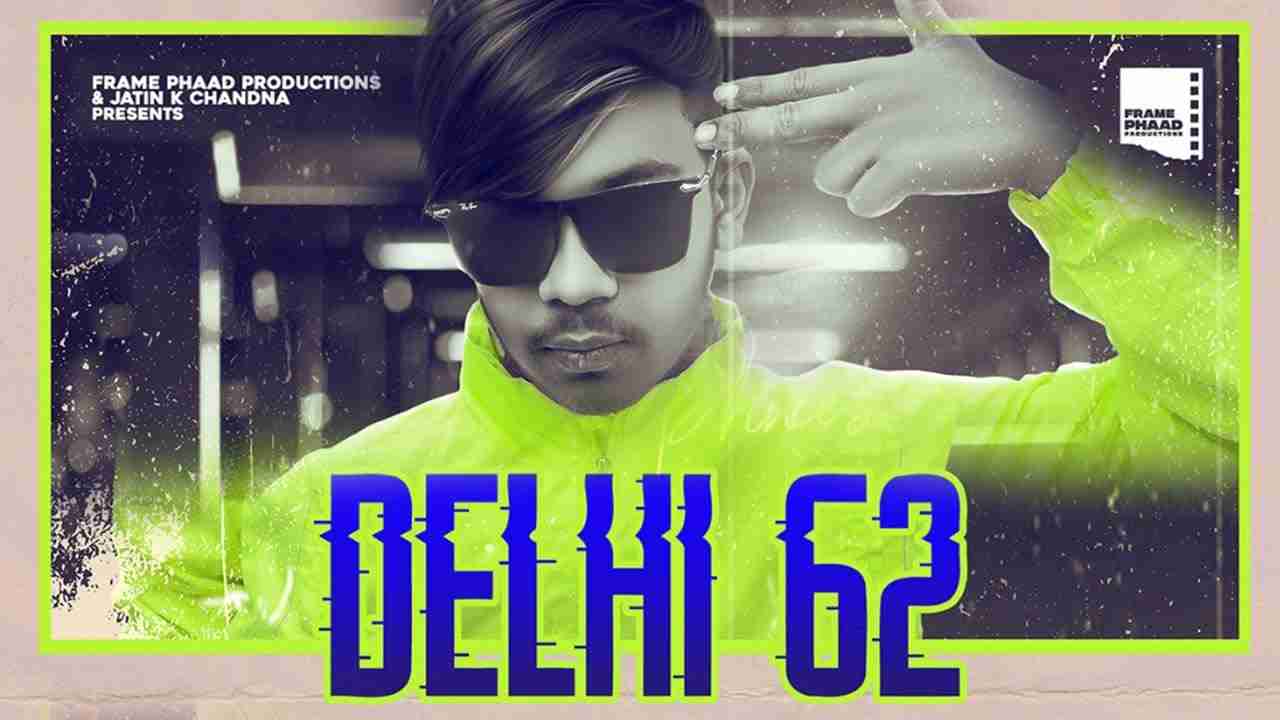 Delhi 62 Lyrics in Hindi & English | Prince | Latest HIpHop Rap Song 2020