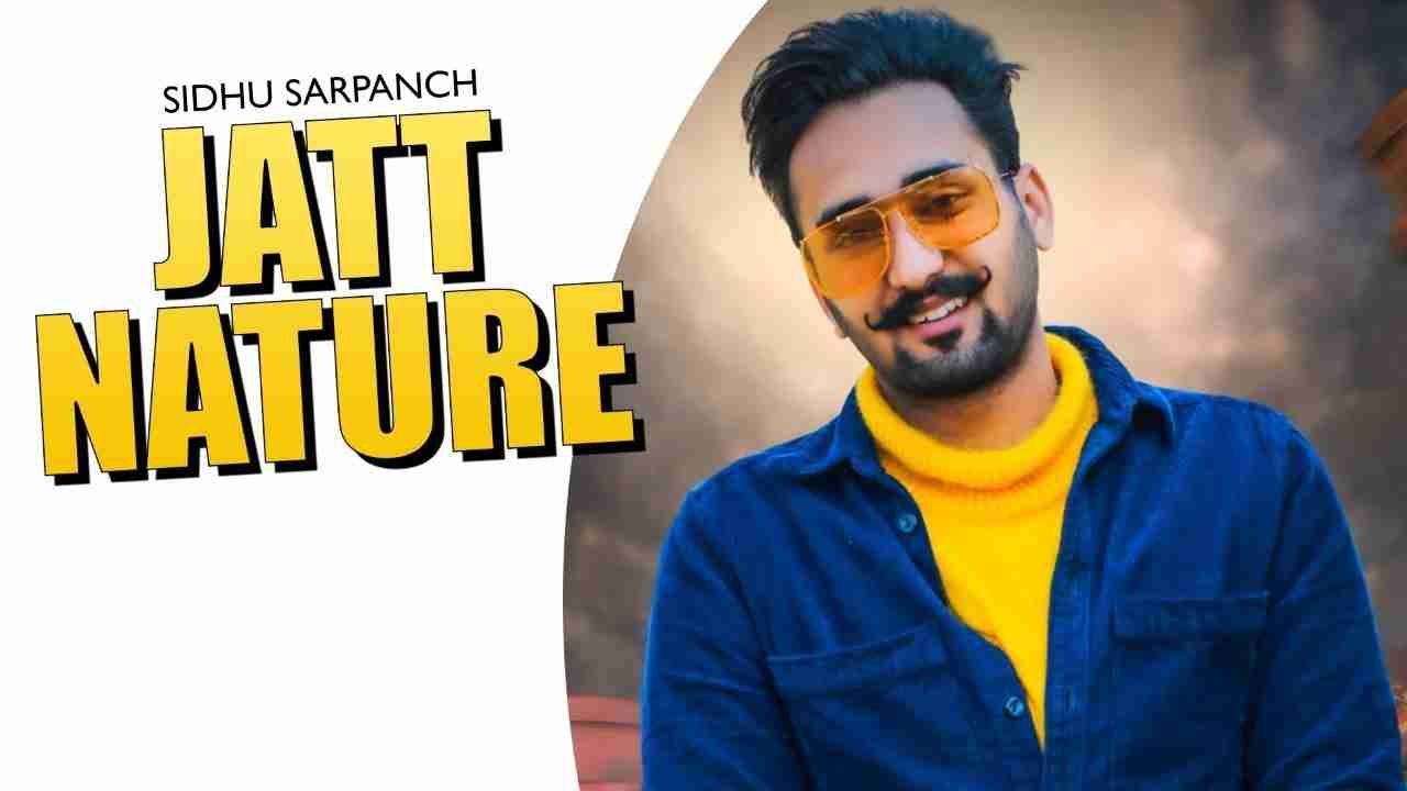 Jatt Nature Lyrics in Hindi & English | Sidhu Sarpanch | New Punjabi Songs 2020