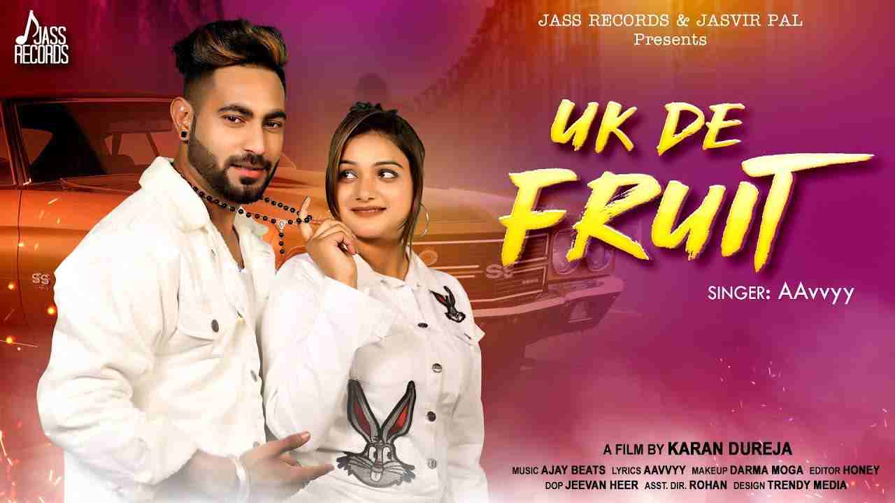 Uk De Fruit Lyrics in Hindi & English | Aavvyy | New Punjabi Songs 2020