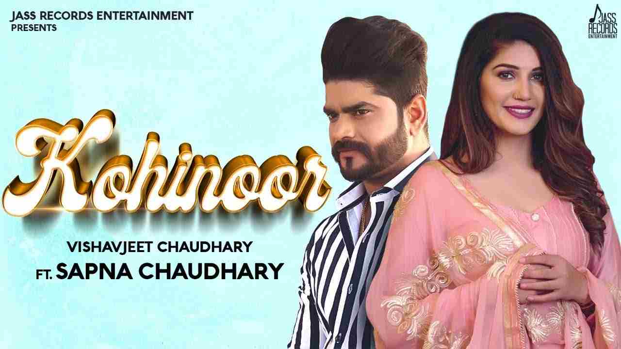 Kohinoor Lyrics in Hindi & English | Vishavjeet Chaudhary | Sapna Chaudhary