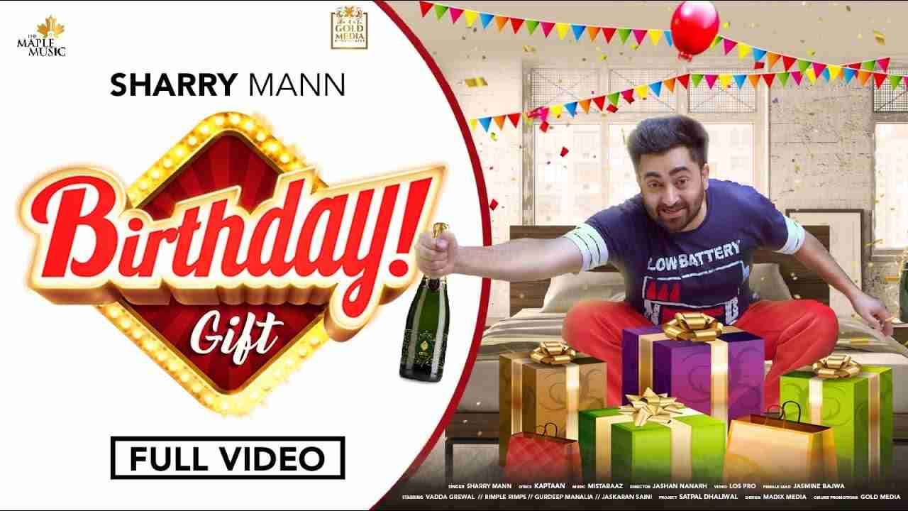 Birthday Gift Lyrics in Hindi & English | Sharry Mann | Latest Punjabi Songs 2020