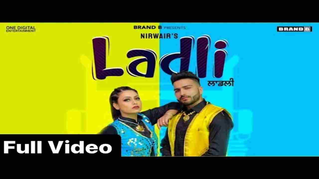 LADLI Lyrics in Hindi & English | Nirwair | Kamal Khangura | Harjot S | Kuran D