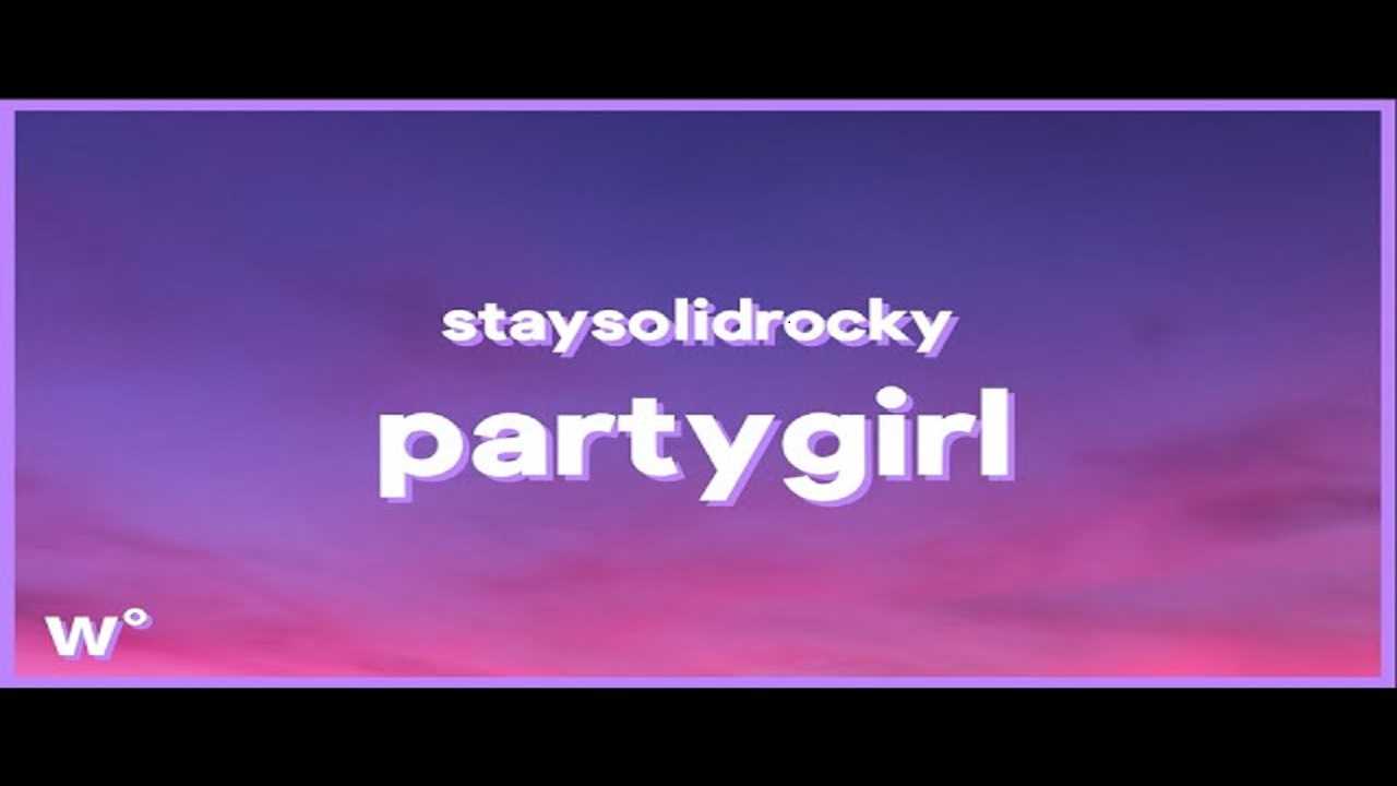 Lil Mama A Party Girl She Just Wanna Have Fun Too Lyrics | StaySolidRocky