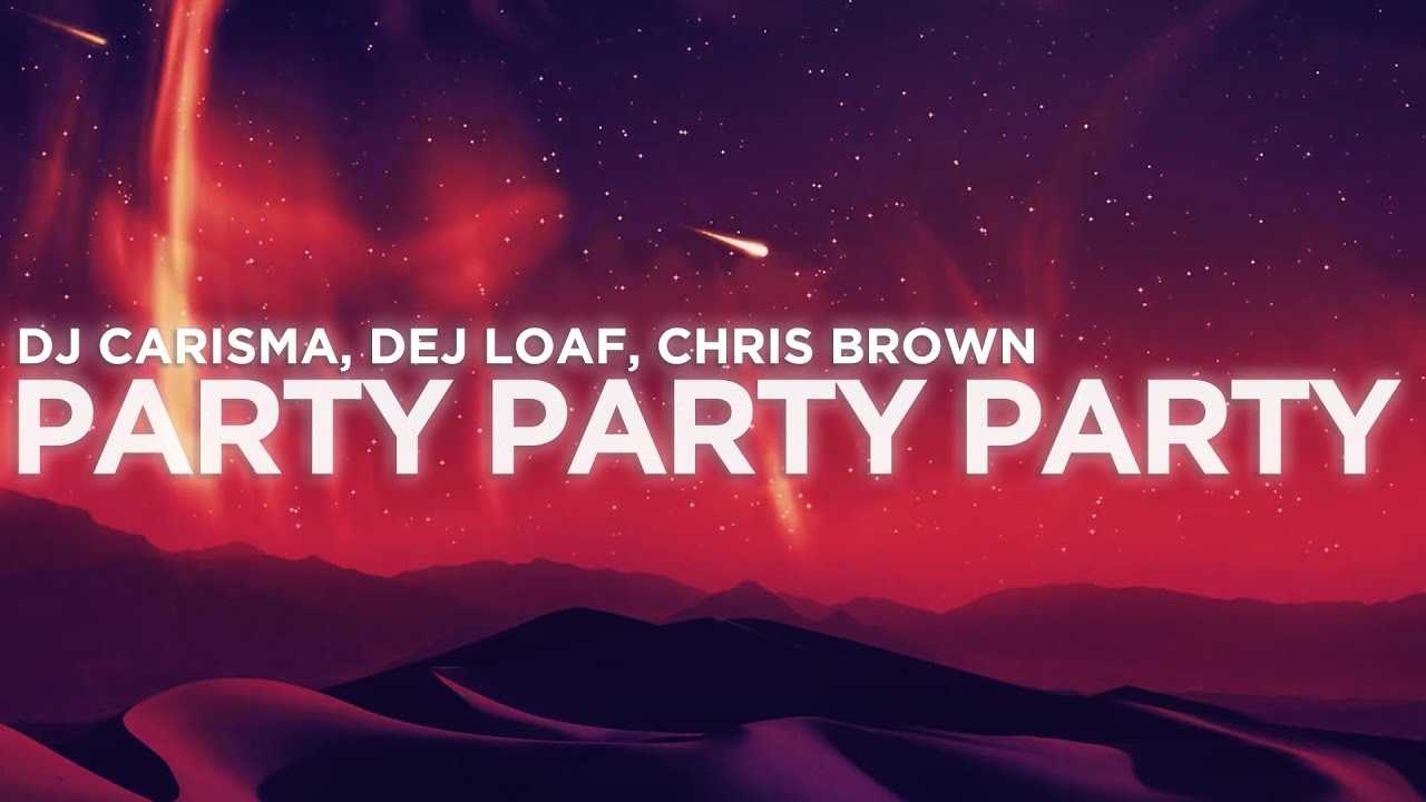 Party Party Party Tik Tok Song Lyrics | Chris Brown