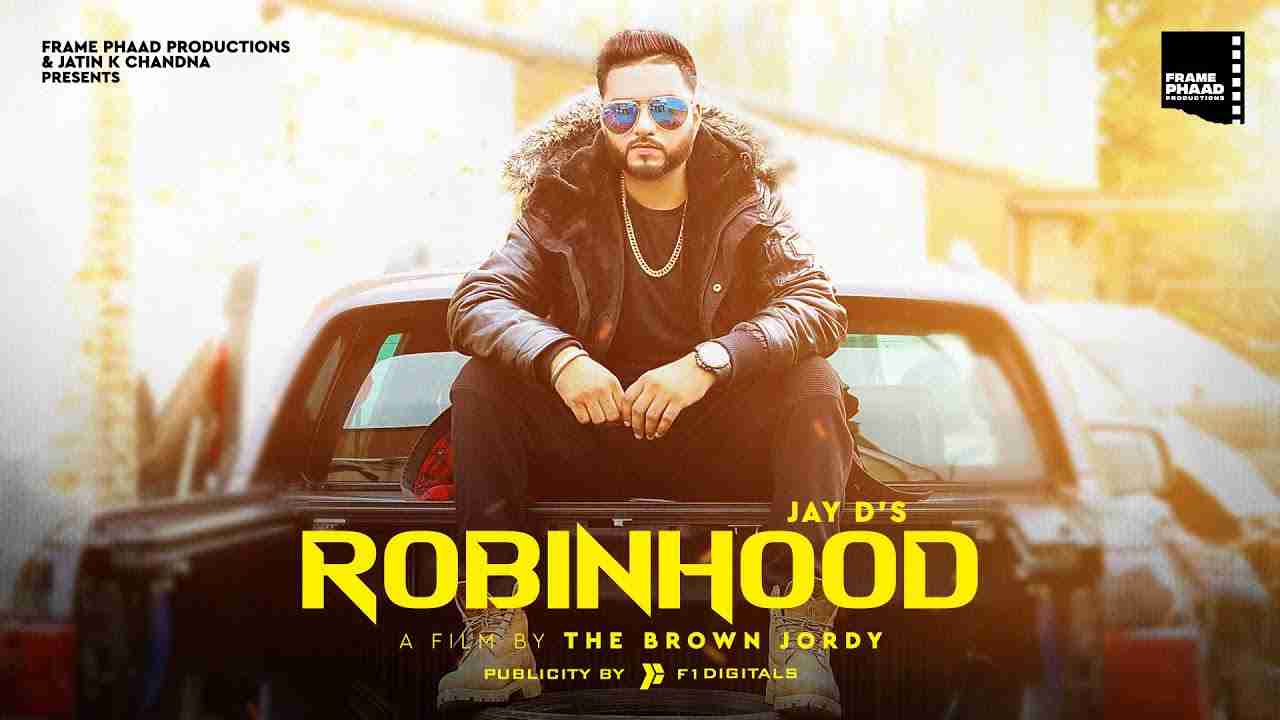 Robinhood Lyrics in Hindi & English | Jay D | Demi Kaur | Latest Punjabi Songs 2020