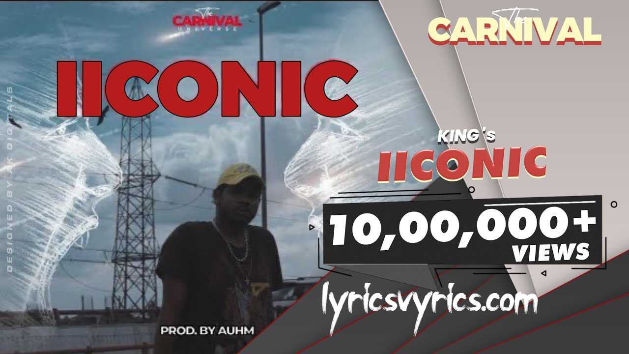 IICONIC Song Lyrics King