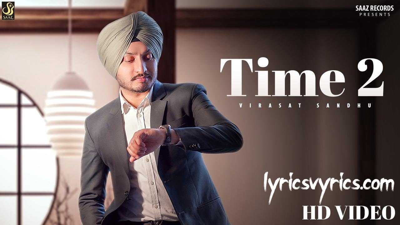 TIME 2 Lyrics Virasat Sandhu