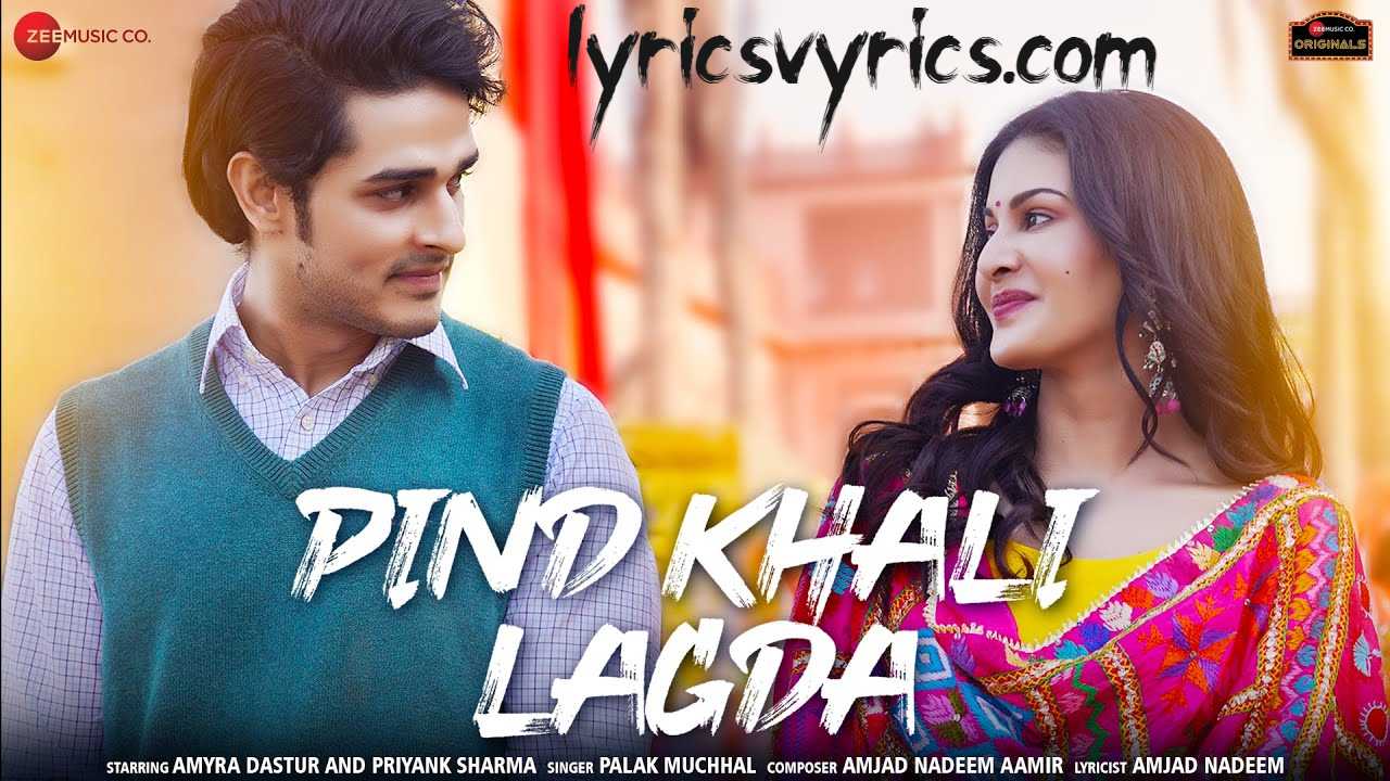 Pind Khali Lagda Lyrics Palak Muchhal