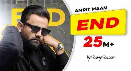 Times Music Present Punjabi Song 2022 “End” song. The Song is Sung by Amrit Maan. While Music is Given By Amrit Maan. The Lyrics Of New   Song is Given By Amrit Maan. This New Track is Featuring Shortie Littlelox. The Video is Directed By Punit .J. Pathak .  All Information About Song:-  Singer, Composer & Lyricist: Amrit Maan Female Singer: Jaya Rohilla RAP: Shortie Littlelox Music: Dr. Zeus  Concept screenplay & Director: YUG DOP: Ricky Editor & Colorist: Gobindpuriya Makeup: Deep Production: Vijay  Special Thanks: Jash & Jind Team B Recorded Produced & Engineered  Actress: Aveera Singh Masson Mastered by NAWEED TV Partner: 9X Tashan A Film By: Level Up YouTube Promotions: Being Digital Instagram Reels Promotions: Boss Music Productions