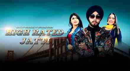 High Rated Jatti Lyrics in Hindi & English sung by Bhagat Dhanjal while music is given by Proof. The lyrics of new punjabi song is given by Preet Zayne. Staring by Megha Sharma and Simmu Buttar. Song : High Rateed Jatti Singer : Bhagat Dhanjal Staring : Megha Sharma and Simmu Buttar Music : Proof Lyrics : Preet Zayne