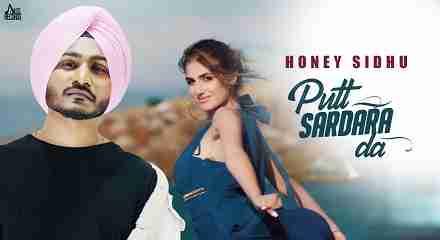 Putt Sardara Da Lyrics in Hindi & English | Honey Sidhu | Daoud