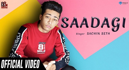 Saadagi Lyrics in Hindi & English | Sachin Seth | Arjit