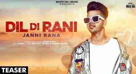 Dil Di Rani Lyrics in Hindi & English | Janni Rana | Mahima Choudhary