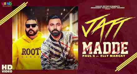 JATT MADDE Lyrics in Hindi & English | Elly Mangat | Paul G | Mr & Mrs Narula