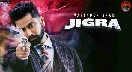 JIGRA Lyrics in Hindi & English | Varinder Brar | Latest Punjabi Songs 2020