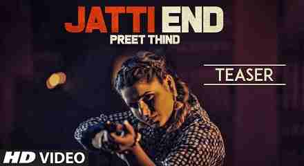 Jatti End Lyrics in Hindi & English | Preet Thind | Aman Sharma | Yudhishthar singh