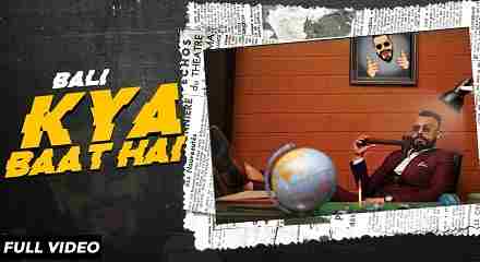 KYA BAAT HAI Lyrics in Hindi & English | BALI | HINDI RAP SONG 2020