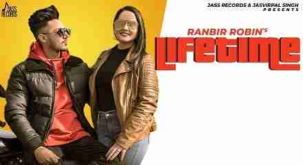Lifetime Lyrics in Hindi & English | Ranbir Robin | New Punjabi Songs 2020