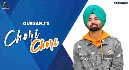 Chori Chori Lyrics in Hindi & English | Gursanj | New Punjabi Songs 2020.