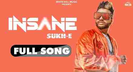 Insane Lyrics in Hindi & English | Sukhe | Sukhe New Punjabi Song 2020