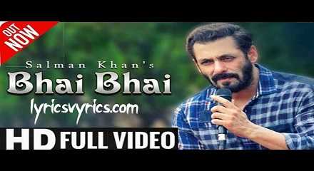 Hindu Muslim Bhai Bhai Lyrics | Salman Khan