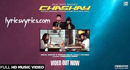 Chaskay Lyrics in Hindi & English | Bilal Saeed | Roach Killa | Izzat Fatima