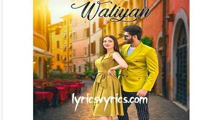 Waliyan Lyrics in Hindi & English | Shivjot | Sara Gurpals | Latest Punjabi song 2020
