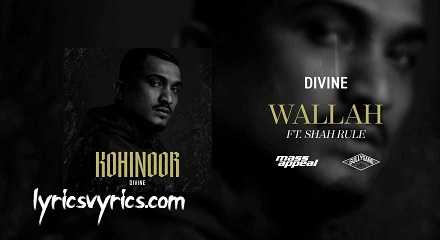 DIVINE New Song Wallah Lyrics | Shah Rule