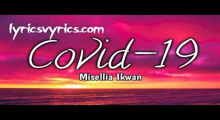 Covid 19 Is Killing Me Song Tik Tok Lyrics | Lyricsvyrics