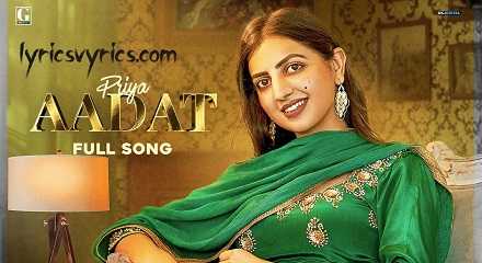 Aadat Lyrics Priya