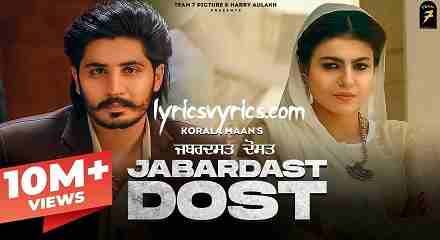 Jabardast Dost Song Lyrics Meaning In Hindi & English | Translation