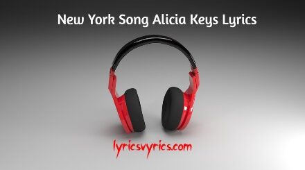 New York Song Alicia Keys Lyrics