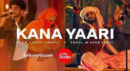 Kana Yaari Lyrics Meaning in Urdu, Hindi