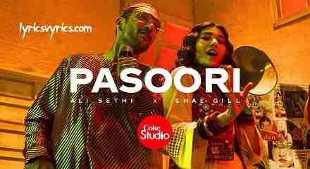 Pasoori Coke Studio Lyrics Meaning | Meray Dhol Judaian Di Lyrics