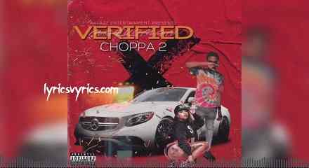 Verified Choppa 2 Lyrics