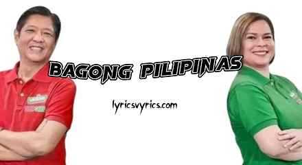 Bagong Pilipinas Bagong Mukha Lyrics
