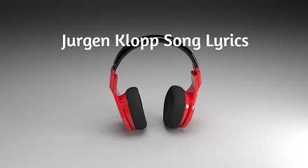 Jurgen Klopp Song Lyrics