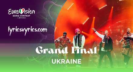 Ukraine Eurovision 2022 Lyrics | Norway Eurovision 2022 Lyrics