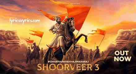 Shoorveer 3 Song Lyrics Shivaji in Hindi, English