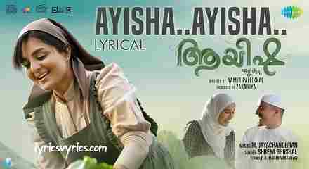 Ayisha Ayisha Song Lyrics in Malayalam