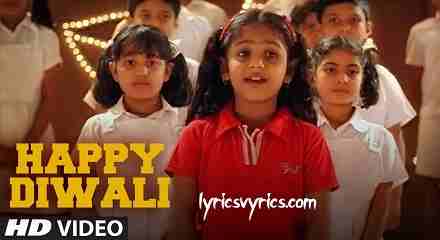Sare Sitare Uske Liye Happy Diwali Lyrics